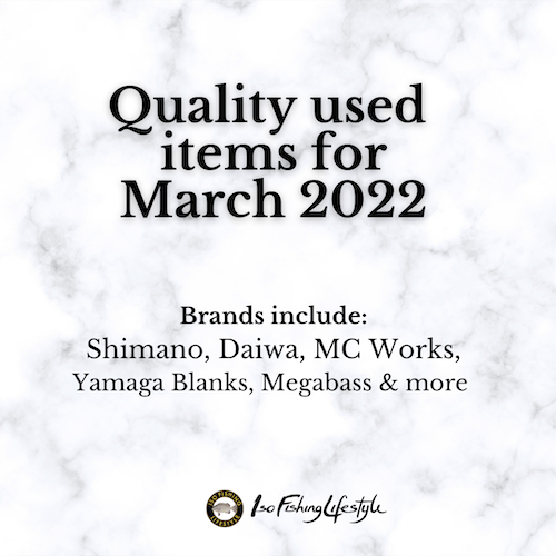 (Updated!) Used Quality Fishing Gear For March 2022